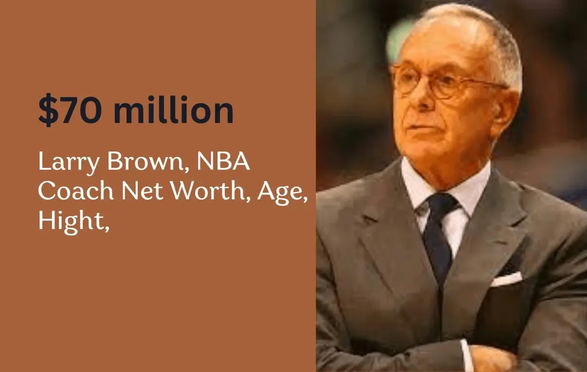 Larry Brown, NBA Coach net worth