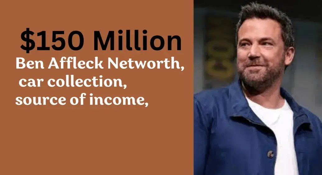 Ben Affleck'Net Worth