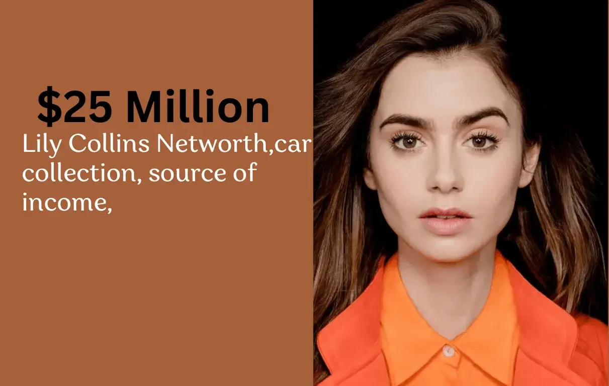 Lily Collins's Net Worth